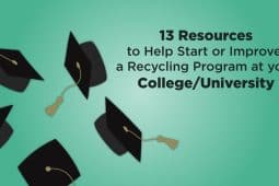 13 Resources to Help Start or Improve a Recycling Program at your College/University