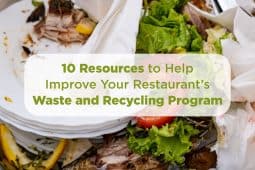 10 Resources to Help Improve your Restaurants Waste and Recycling Program