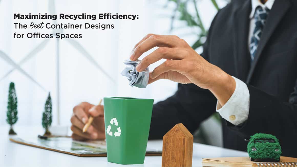 Office Recycling - Maximizing Efficiency